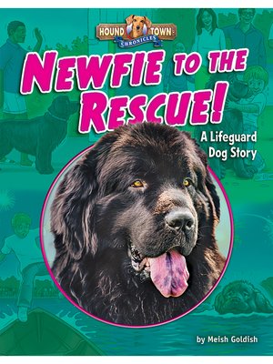cover image of Newfie to the Rescue!